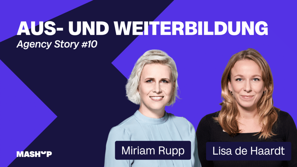 Agency Story 10 Weiterbildung - Agency Stories #10 – Aus- und Weiterbildung