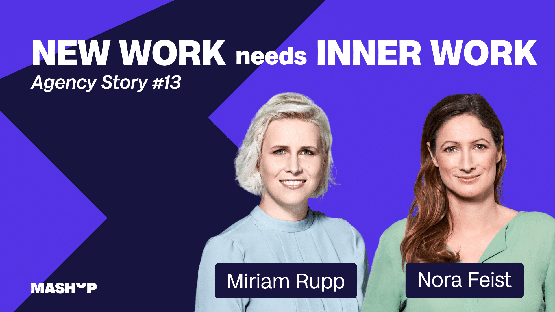 Agency Stories #13 – New Work needs Inner Work