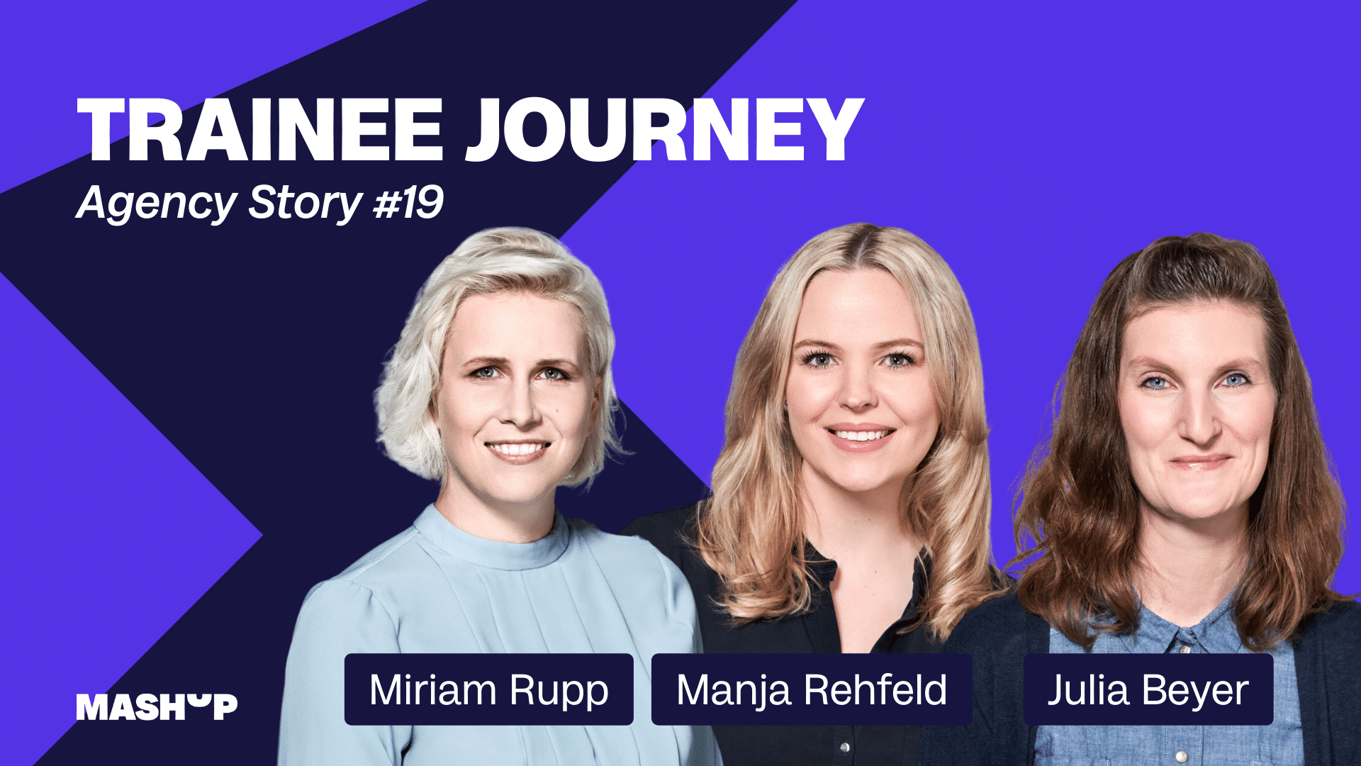 Agency Stories #19 – Trainee Journey