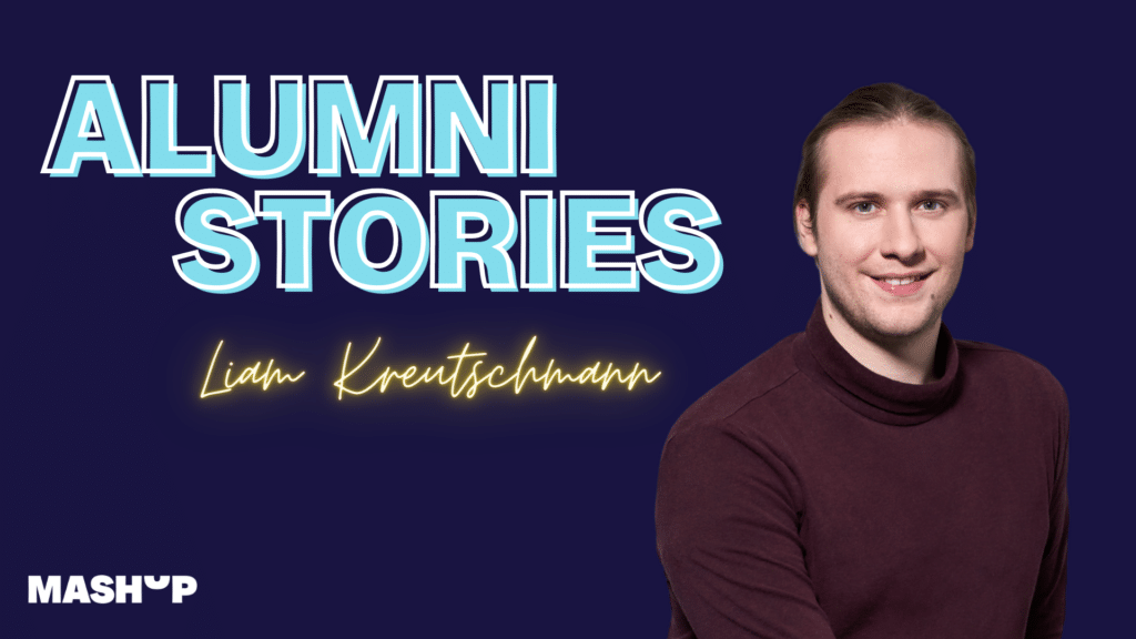 Die erste Folge der neuen Podcast-Reihe Alumni Stories mit unserem Gast Liam Kreutschmann.