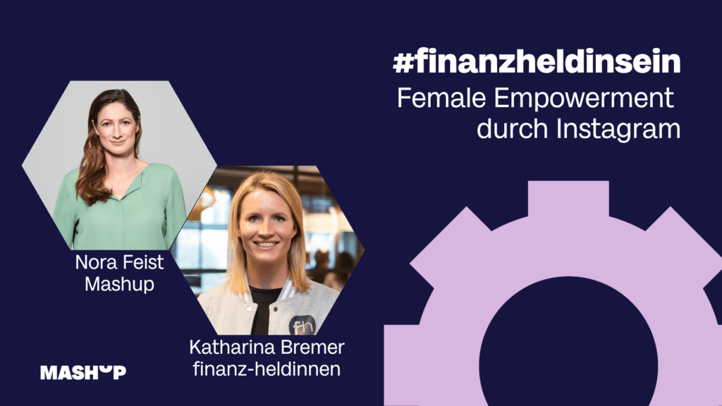 Katharina Bremer Storytelling Finanzen - Female Empowerment durch Instagram – Katharina Bremer von finanz-heldinnen