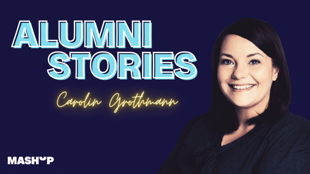 Alumni Stories Carolin Grothmann - Alumni Stories – Carolin Grothmann