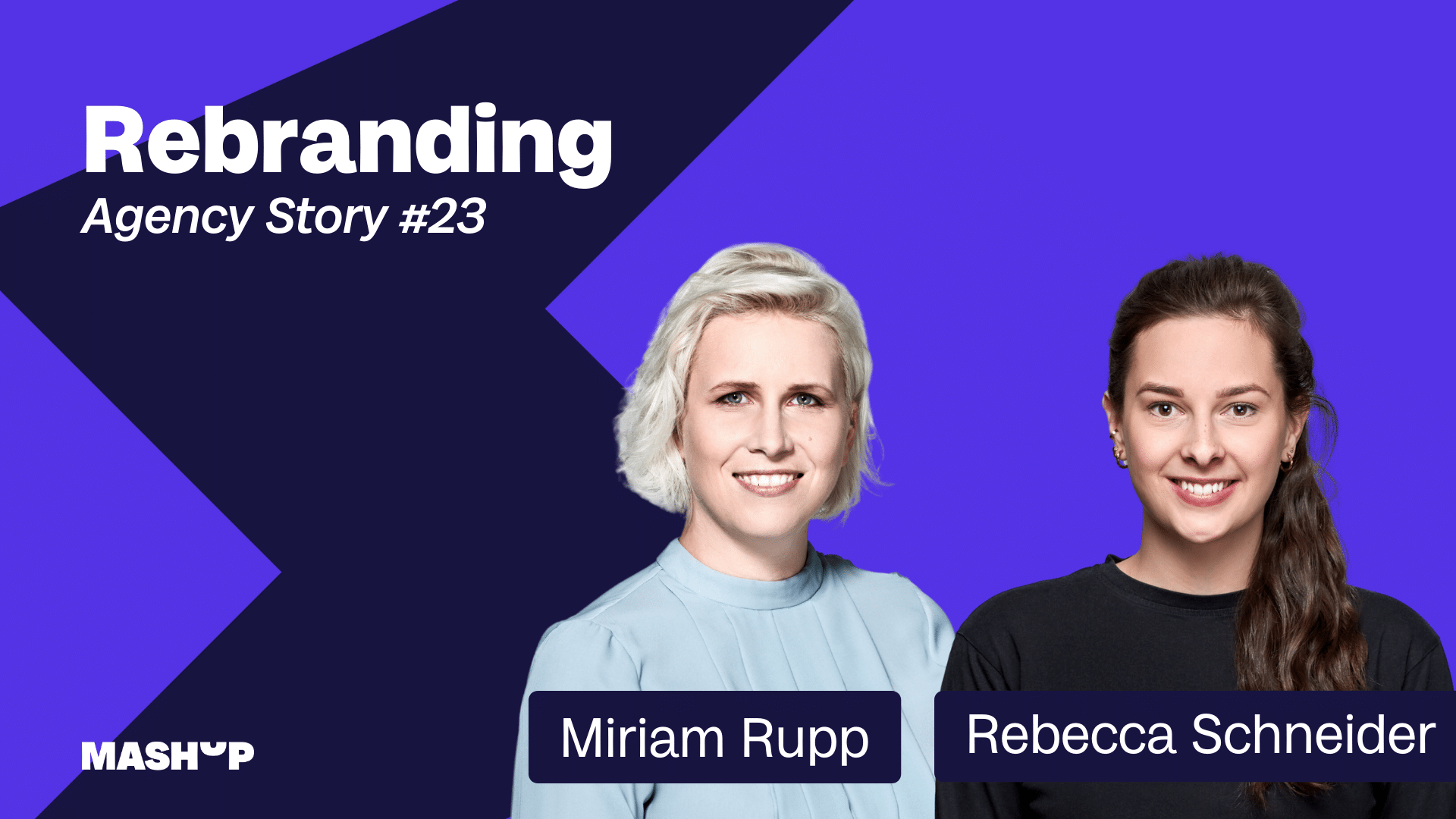 Agency Stories #23 – Rebranding