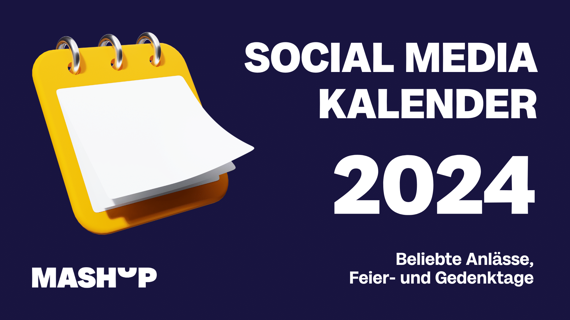 Social-Media-Kalender: Aktionstage, Feiertage &#038; Gedenktage 2024