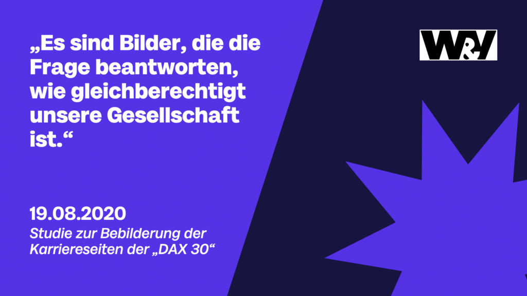 Lilafarbener Hintergrund mit dem Zitat: "Es sind Bilder, die die Frage beantworten, wie gleichberechtigt unsere Gesellschaft ist." - W&V Beitrag.